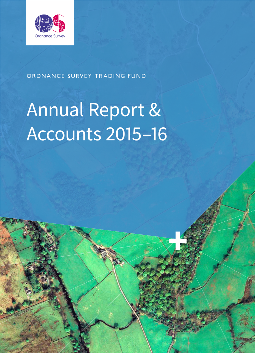 Ordnance Survey Trading Annual Report and Accounts 2015 to 2016