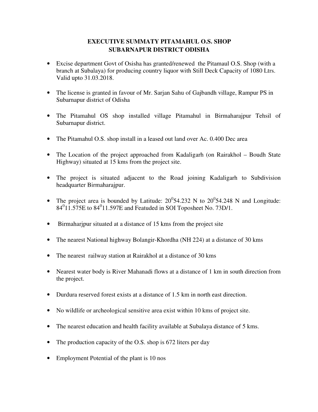 EXECUTIVE SUMMATY PITAMAHUL O.S. SHOP SUBARNAPUR DISTRICT ODISHA • Excise Department Govt of Osisha Has Granted/Renewed the P