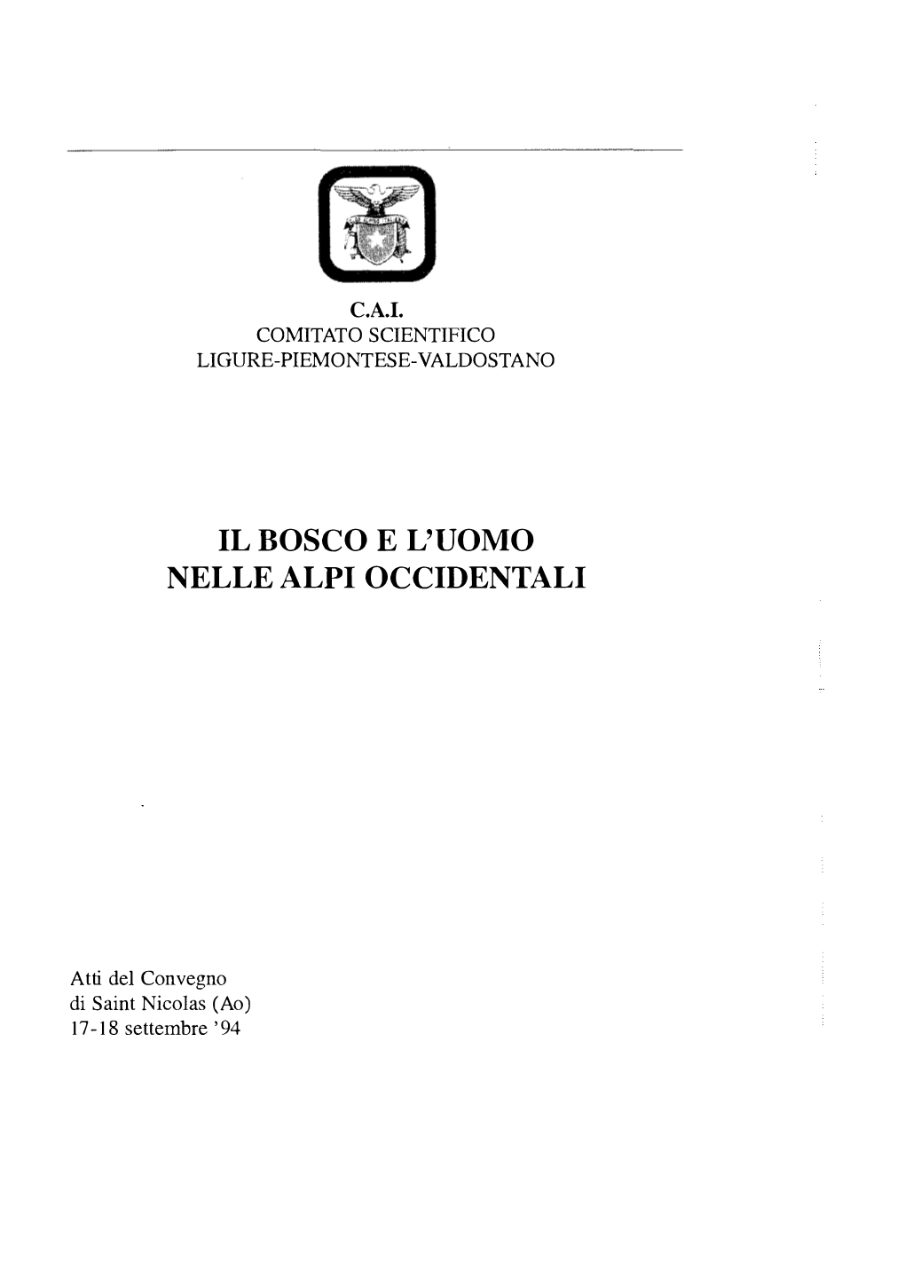 Il Bosco E L'uomo Nelle Alpi Occidentali