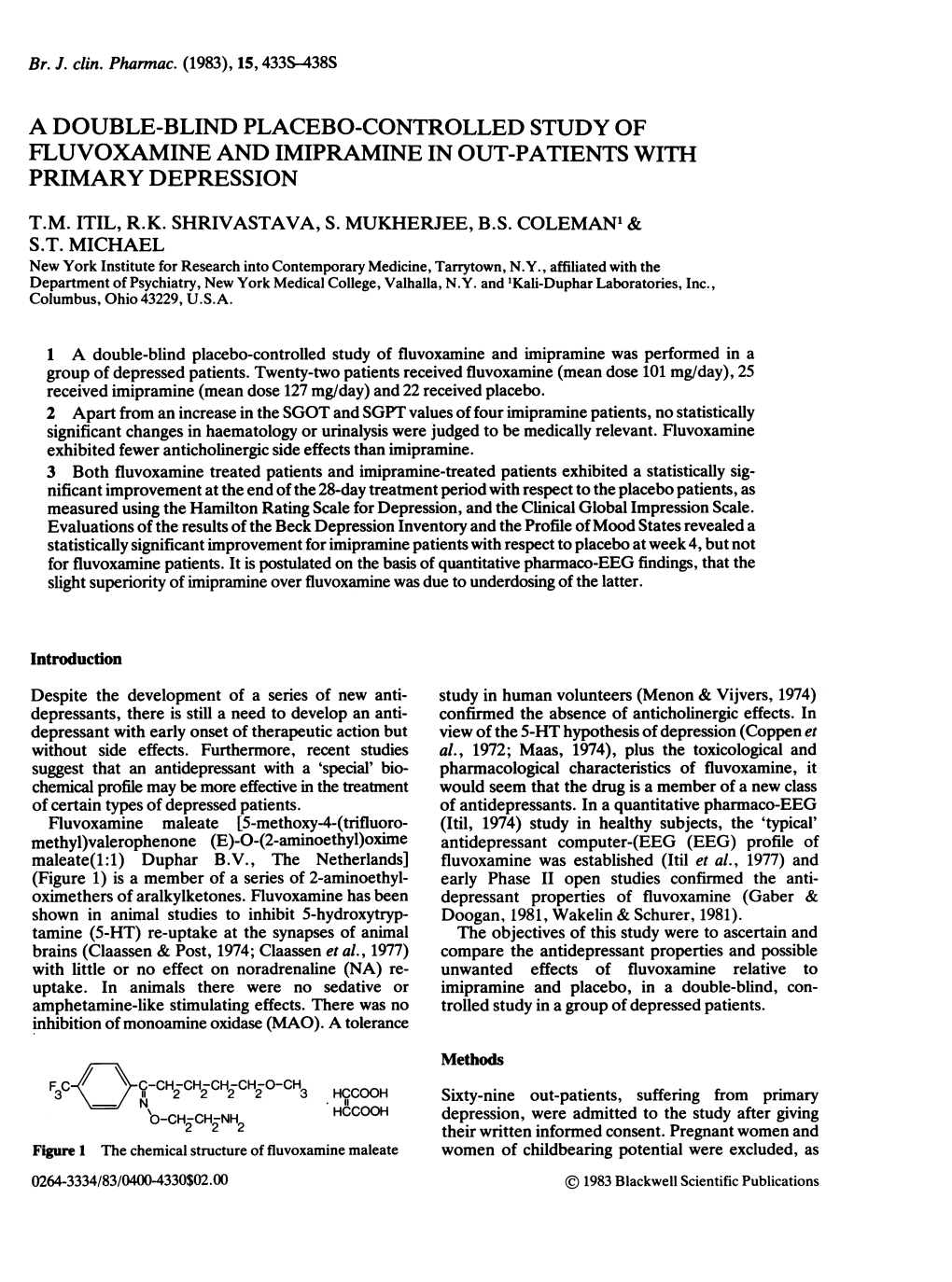 A Double-Blind Placebo-Controlled Study of Fluvoxamine and Imipramine in Out-Patients with Primary Depression T.M