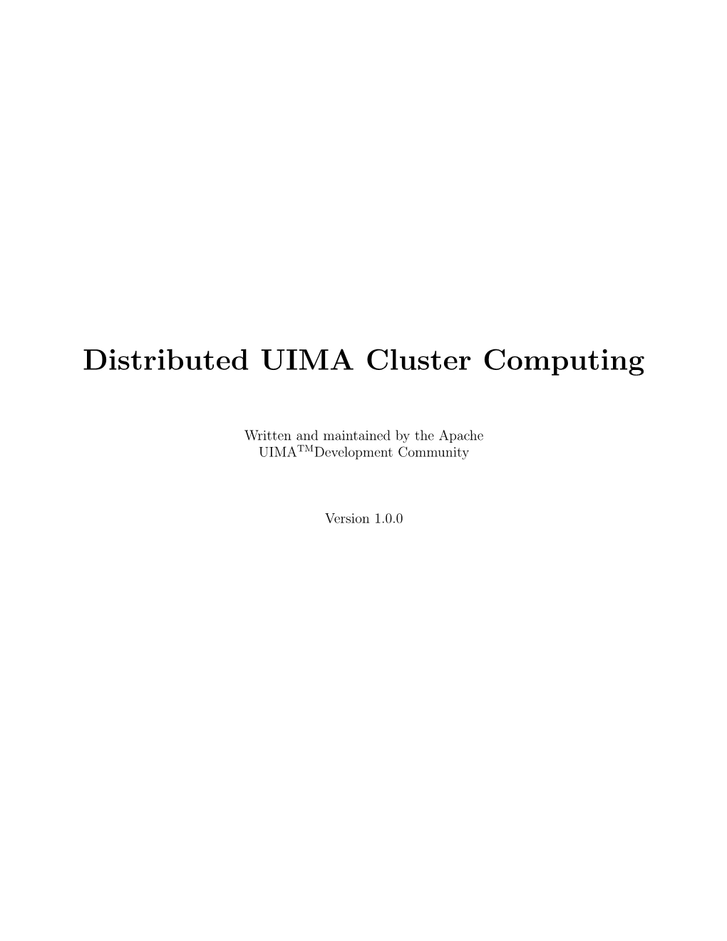 Distributed UIMA Cluster Computing