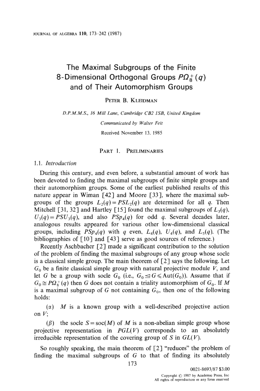 The Maximal Subgroups of the Finite 8-Dimensional Orthogonal Groups /Xl: (9) and of Their Automorphism Groups