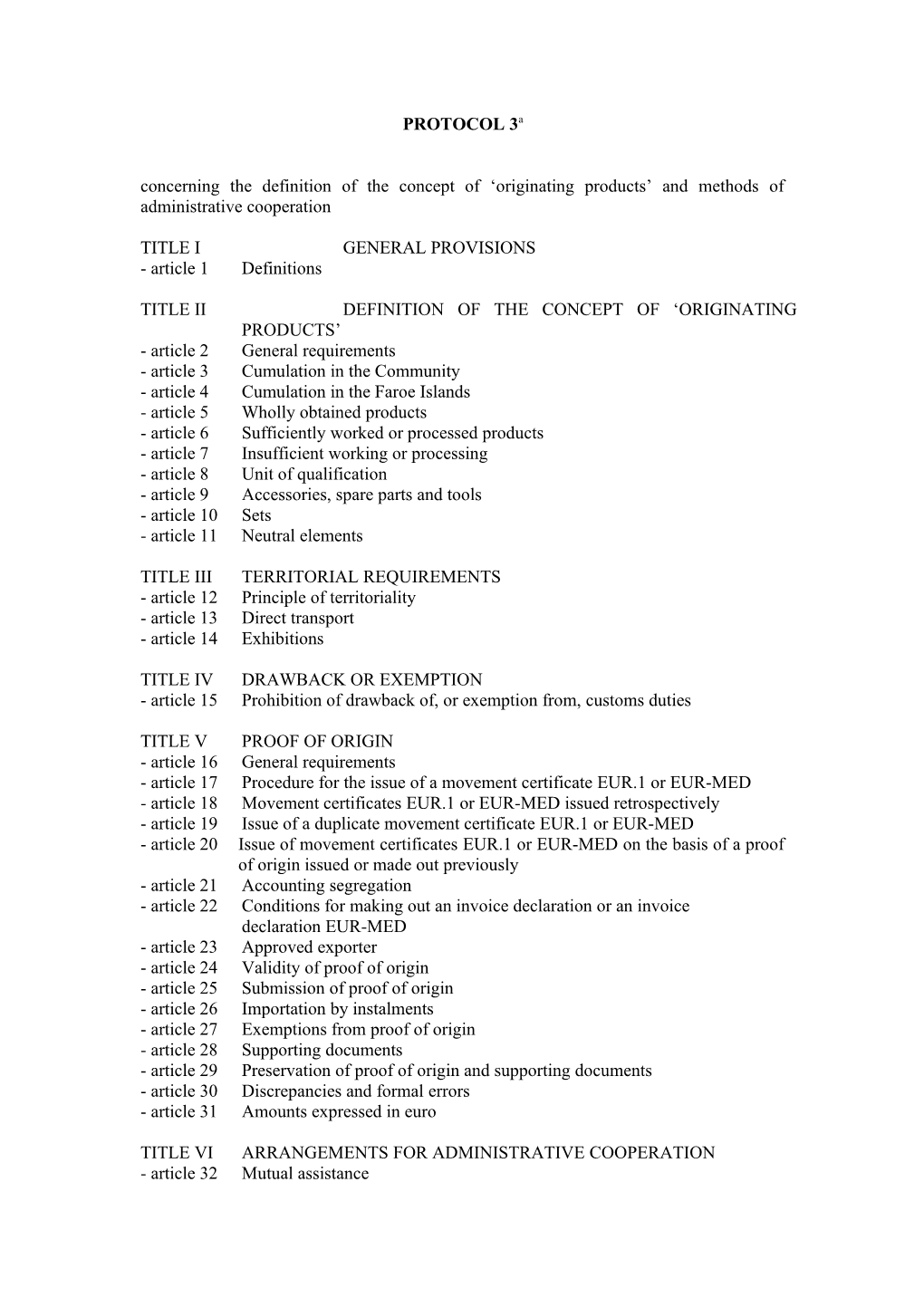 Concerning the Definition of the Concept of Originating Products and Methods of Administrative