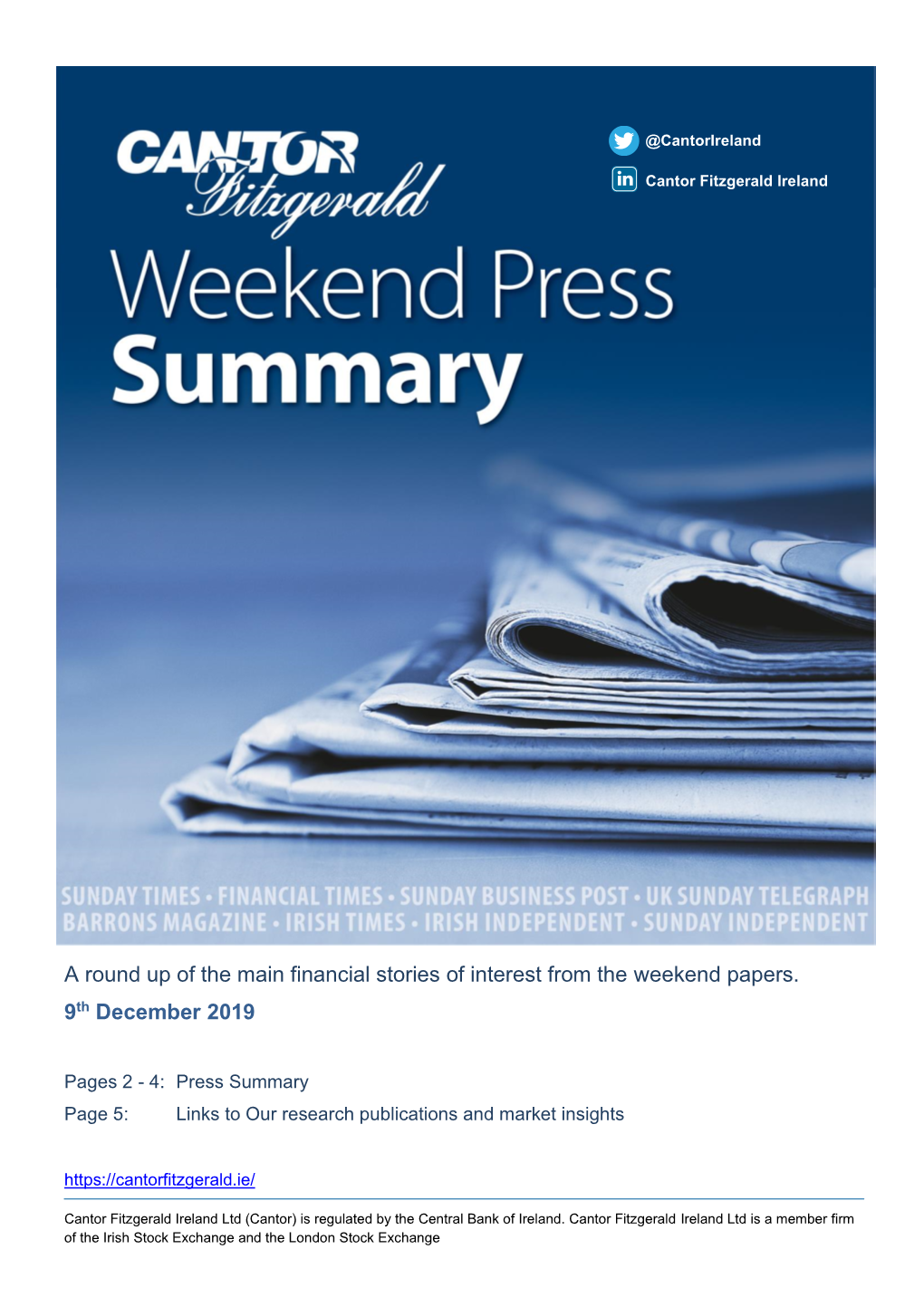 A Round up of the Main Financial Stories of Interest from the Weekend Papers. 9Th December 2019