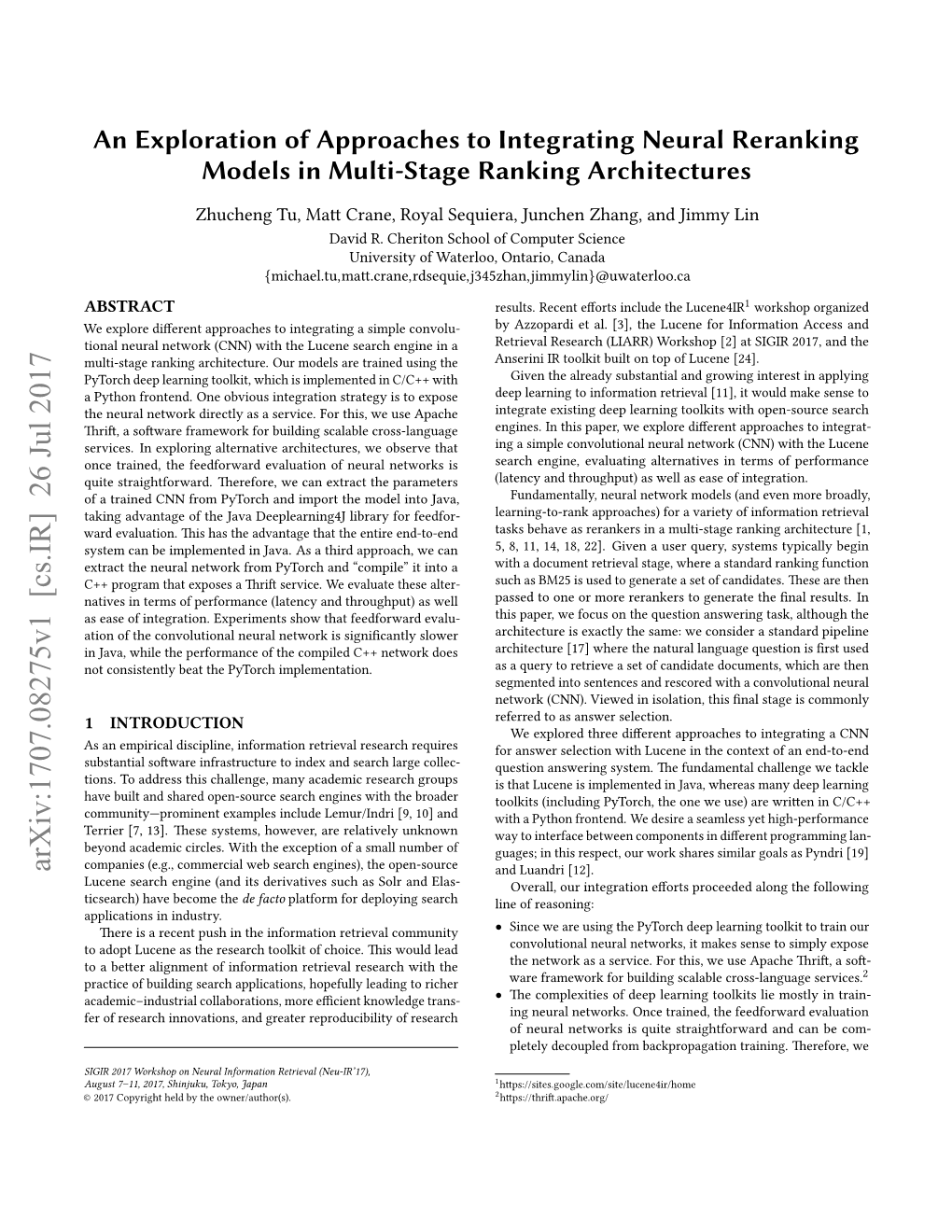 An Exploration of Approaches to Integrating Neural Reranking Models in Multi-Stage Ranking Architectures