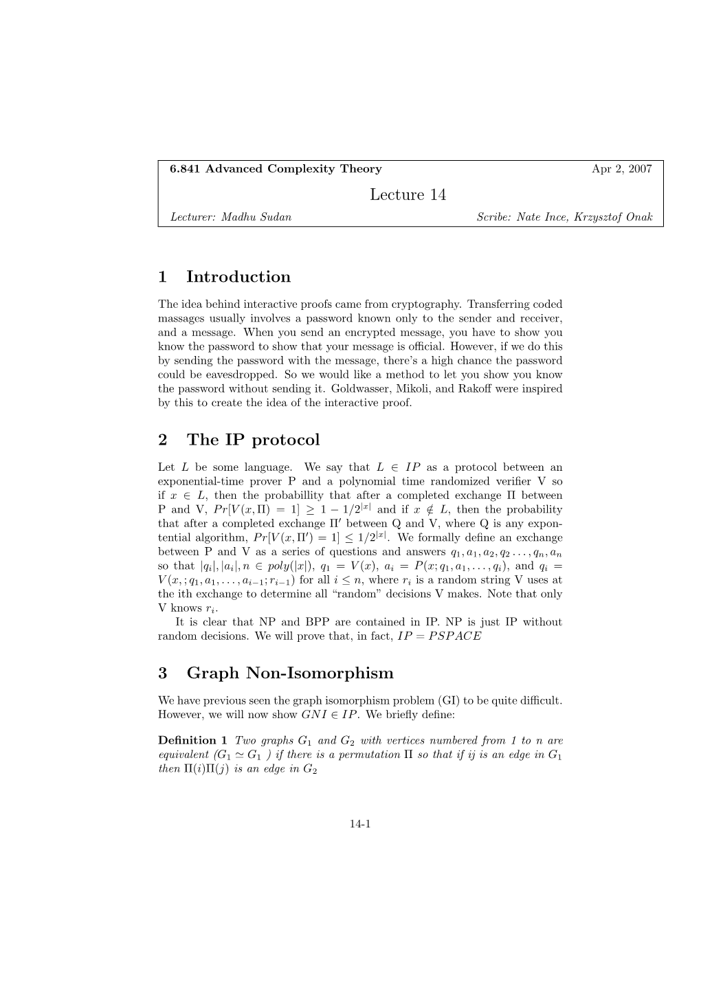 Lecture 14 1 Introduction 2 the IP Protocol 3 Graph Non-Isomorphism