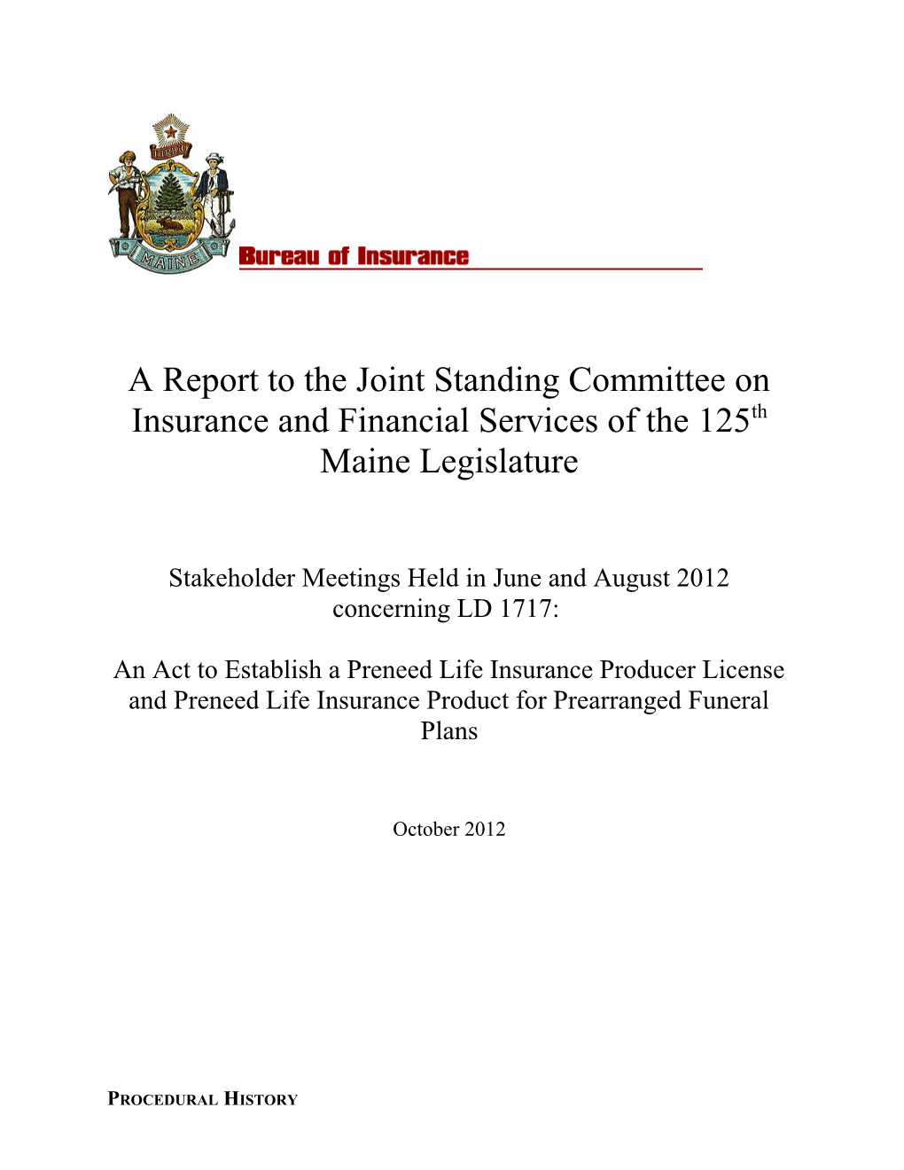 A Report to the Joint Standing Committee on Insurance and Financial Services of the 125Th