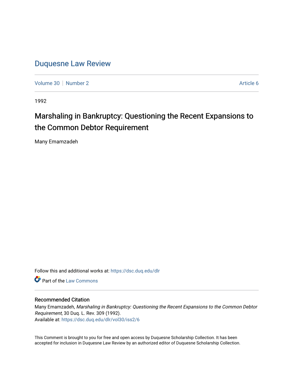 Marshaling in Bankruptcy: Questioning the Recent Expansions to the Common Debtor Requirement