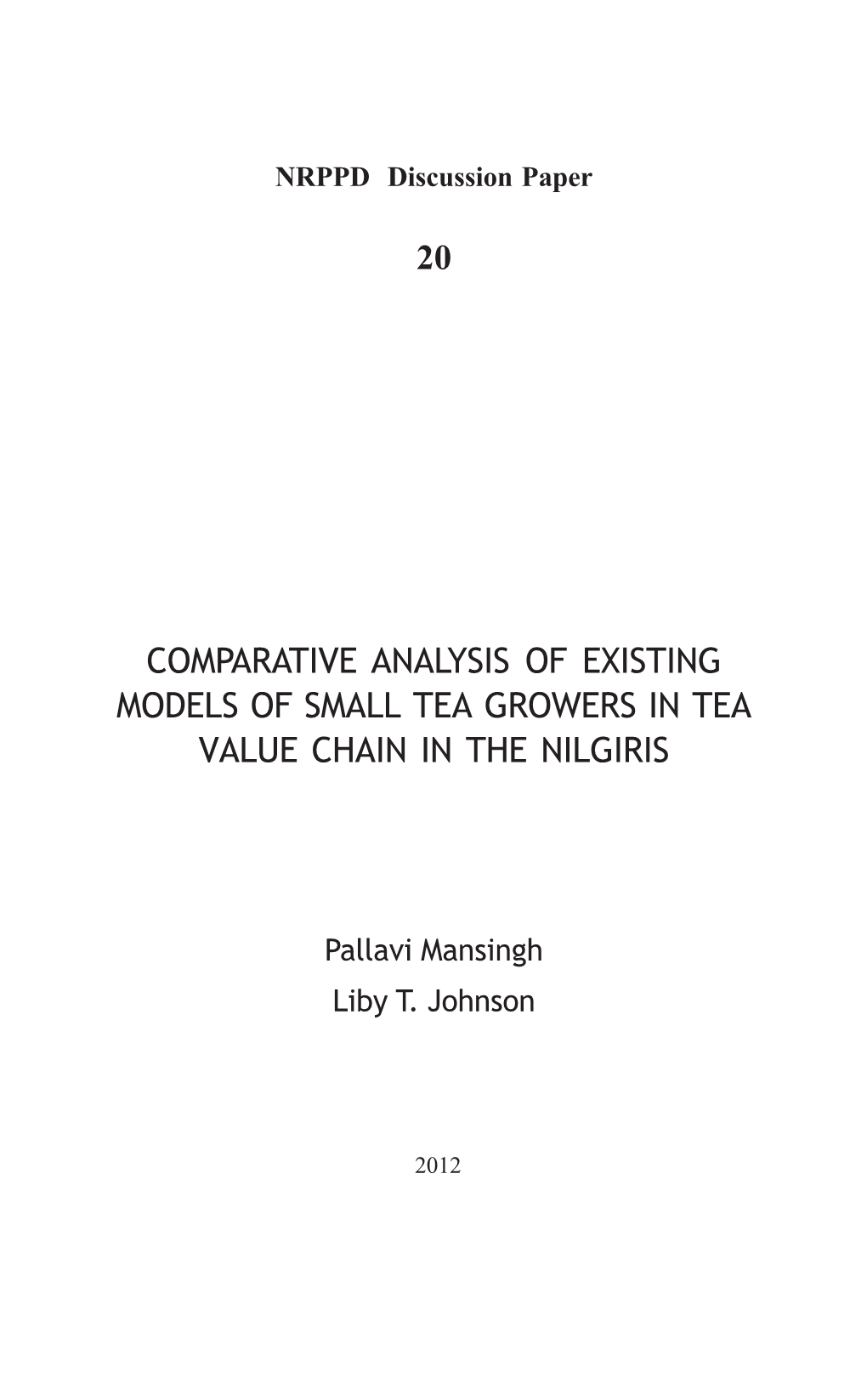 Comparative Analysis of Existing Models of Small Tea Growers in Tea Value Chain in the Nilgiris
