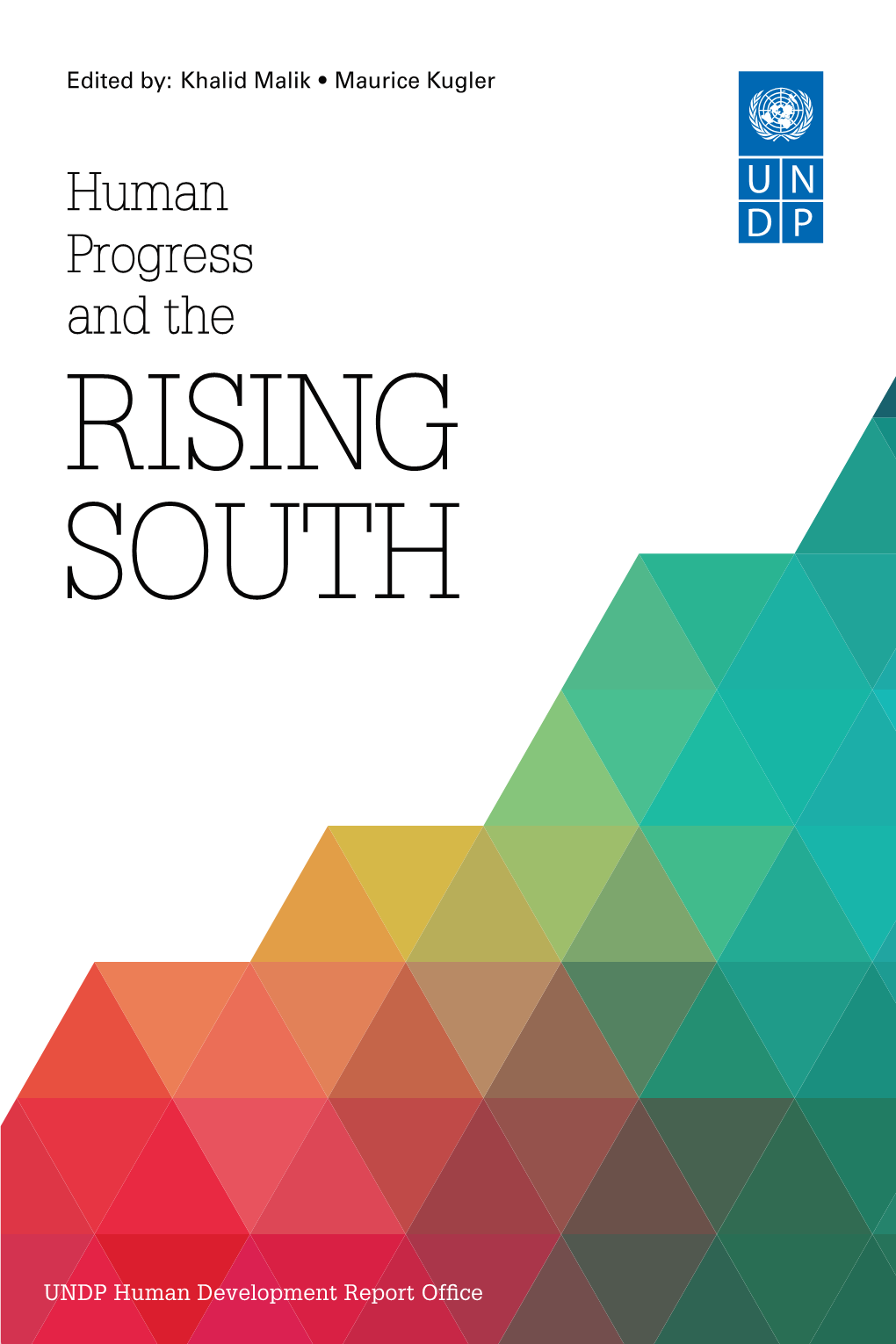 Human Progress and the Rising South