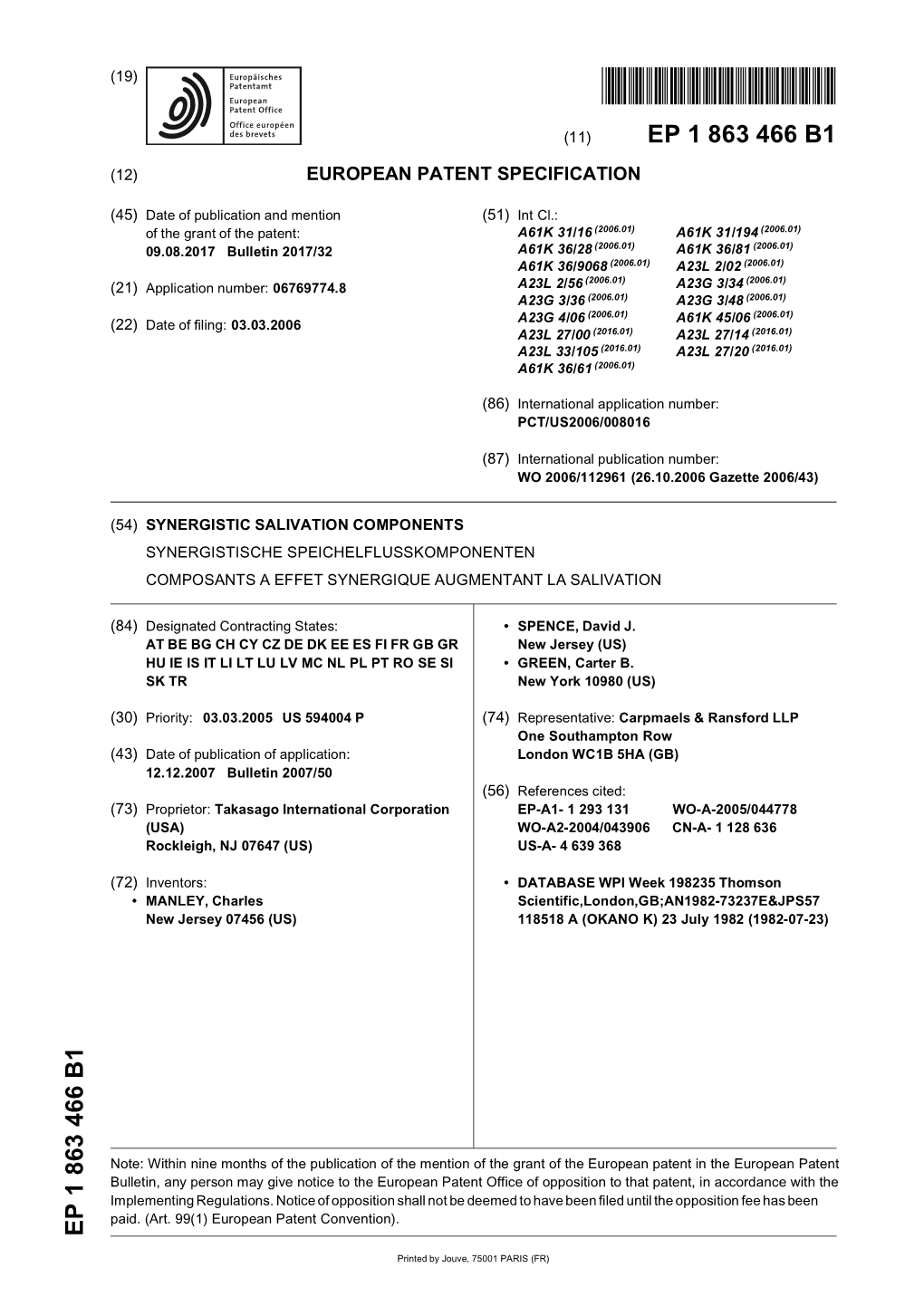 European Patent Office of Opposition to That Patent, in Accordance with the Implementing Regulations