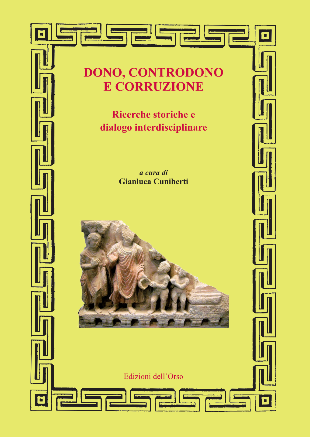 Dono, Controdono E Corruzione