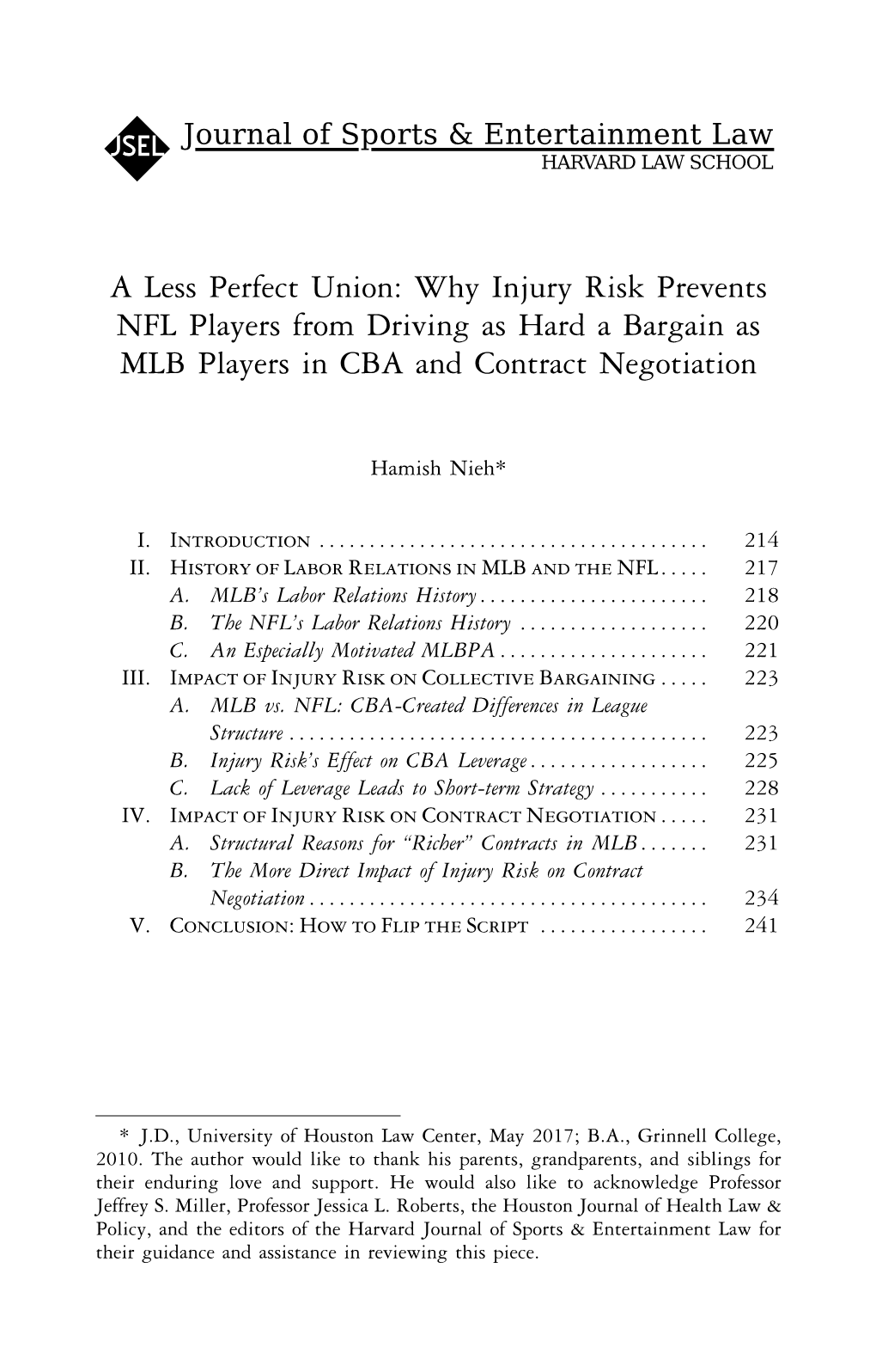 A Less Perfect Union: Why Injury Risk Prevents NFL Players from Driving As Hard a Bargain As MLB Players in CBA and Contract Negotiation