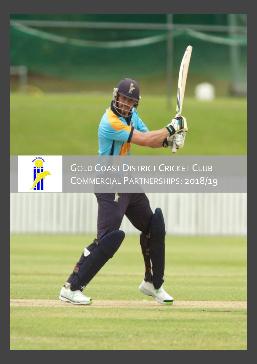 Gold Coast District Cricket Club Commercial Partnerships: 2018/19