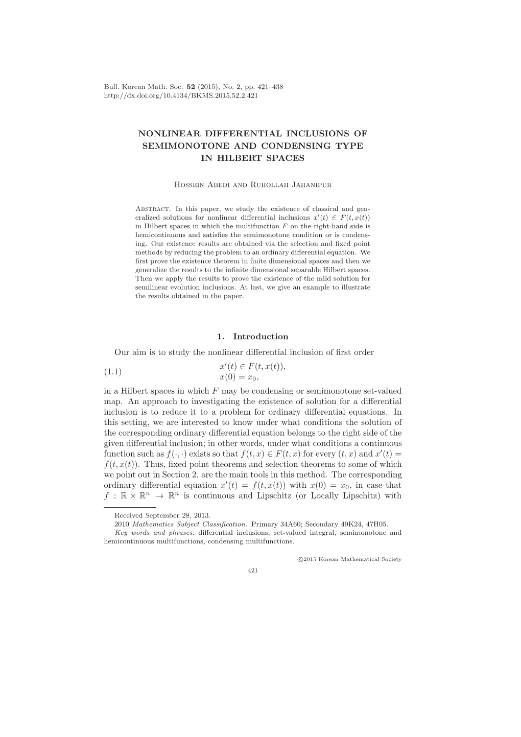 Nonlinear Differential Inclusions of Semimonotone and Condensing Type in Hilbert Spaces
