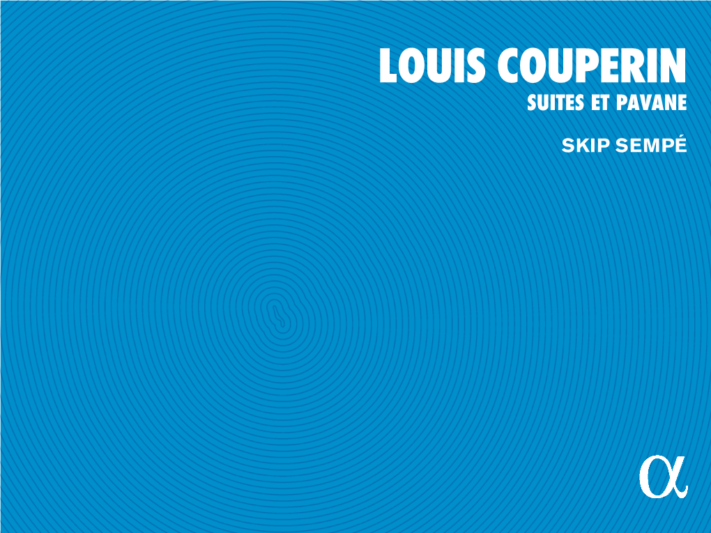 Louis Couperin Suites Et Pavane