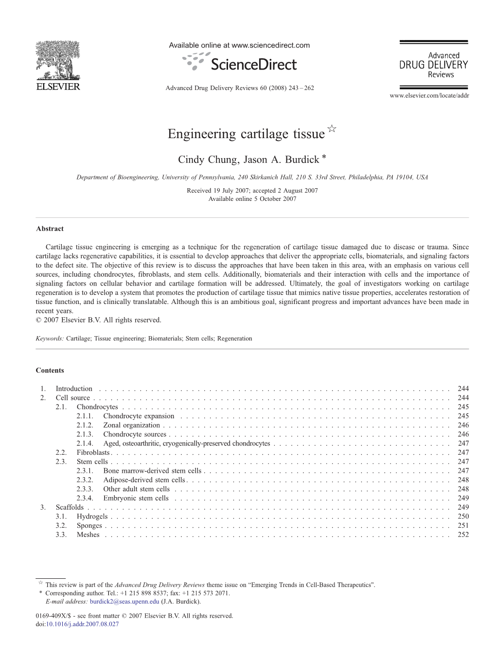 Engineering Cartilage Tissue ☆ ⁎ Cindy Chung, Jason A