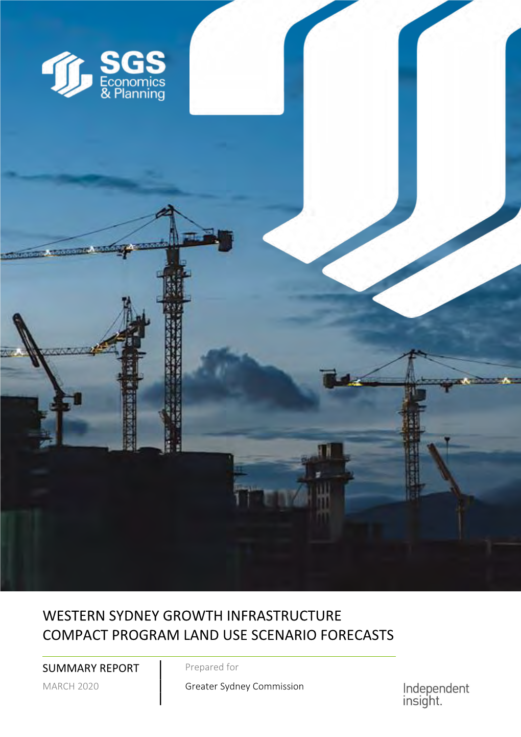 Western Sydney Growth Infrastructure Compact Program Land Use Scenario Forecasts