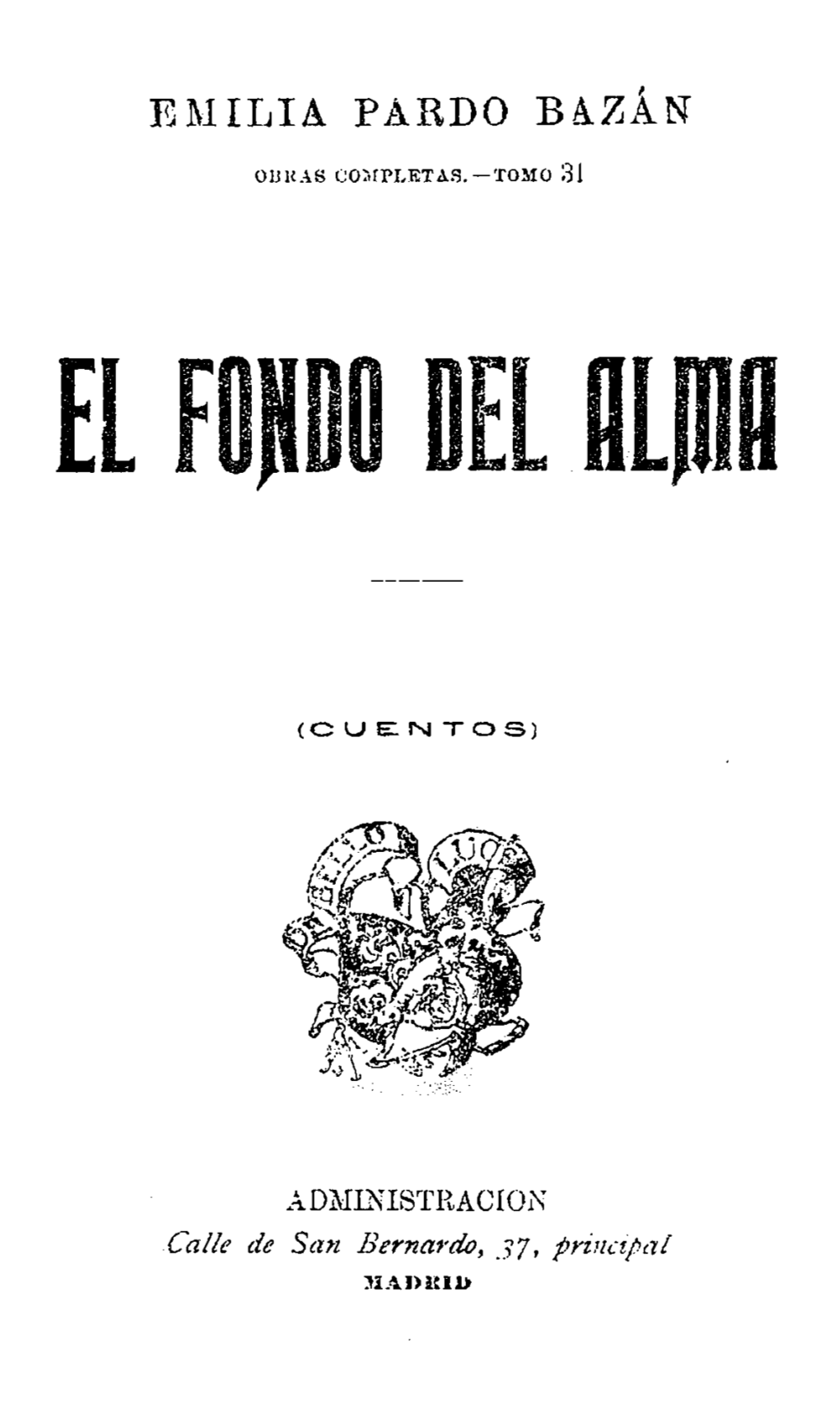 El Fondo Del Alma (Cuentos) / Emilia Pardo Bazán