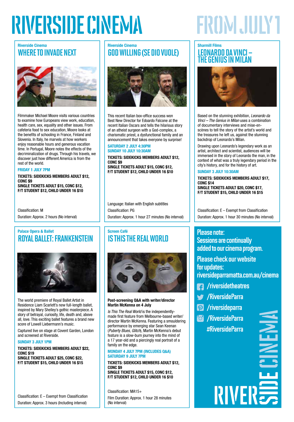 CINEMA from JULY 1 Riverside Cinema Riverside Cinema Sharmill Films WHERE to INVADE NEXT GOD WILLING (SE DIO VUOLE) LEONARDO DA VINCI – the GENIUS in MILAN