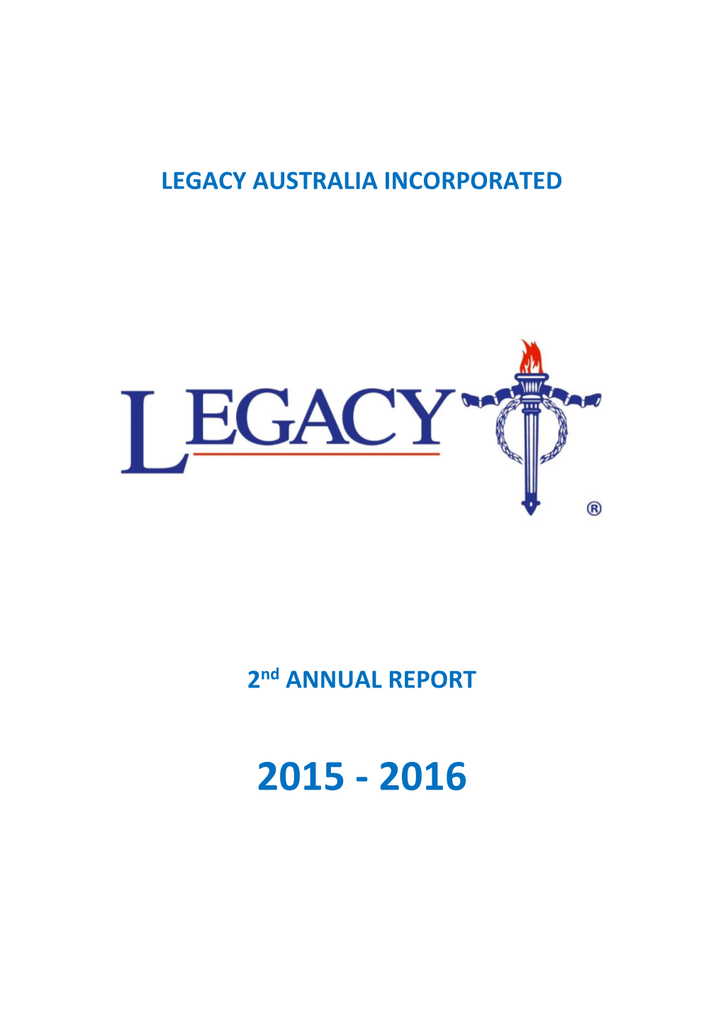 LEGACY AUSTRALIA INCORPORATED 2Nd ANNUAL