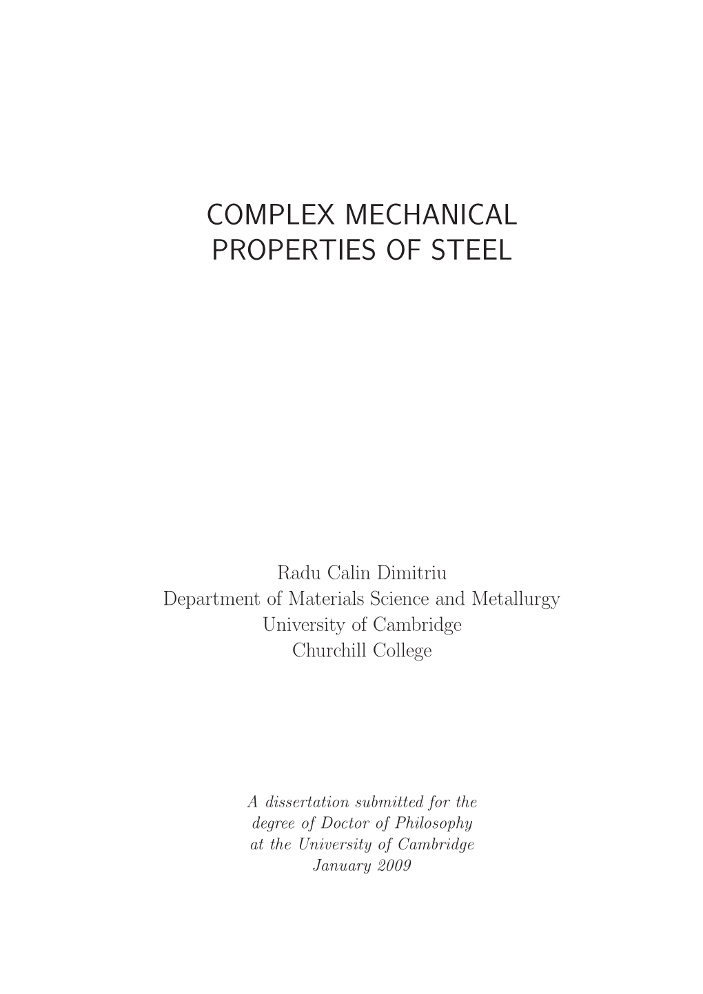 Complex Mechanical Properties of Steel