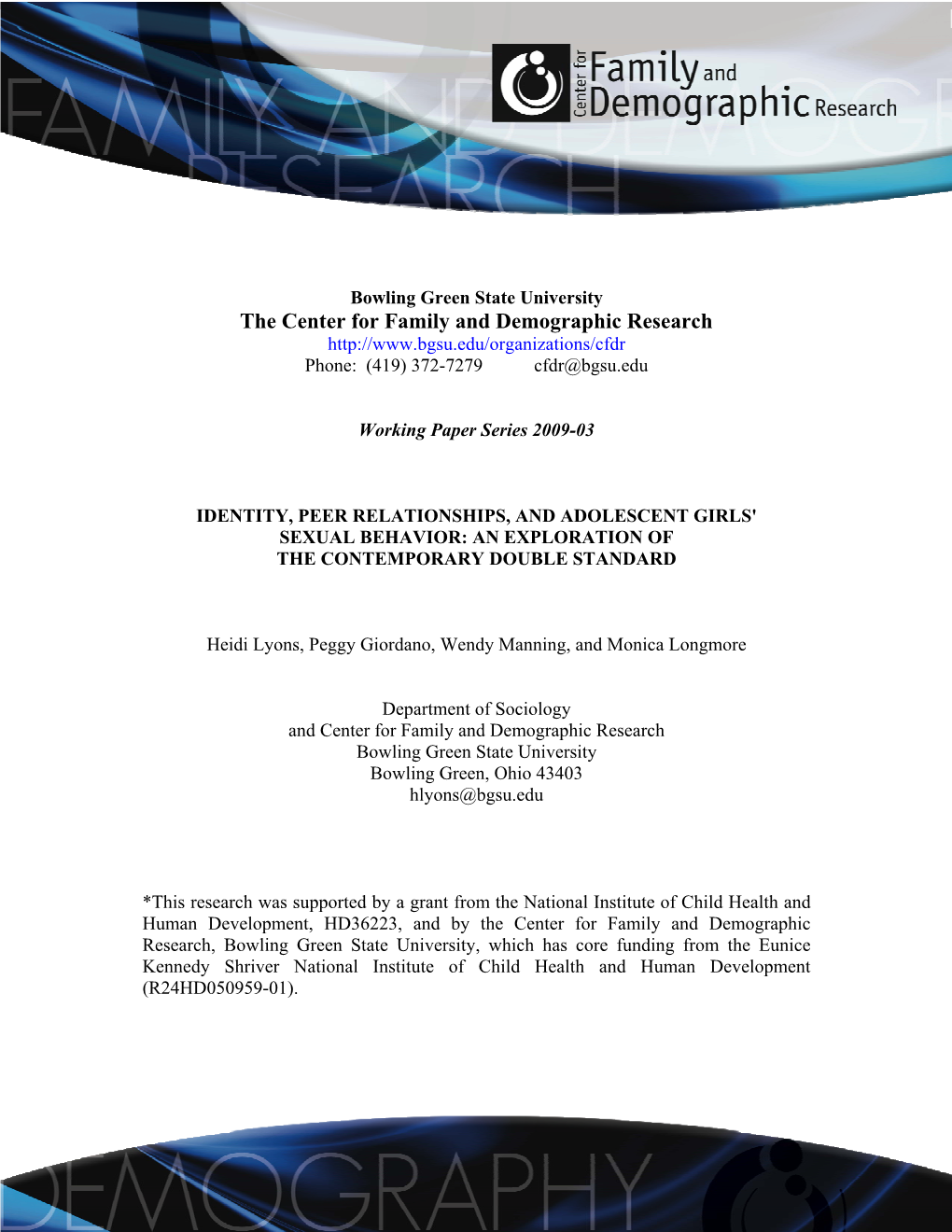 Bowling Green State University the Center for Family and Demographic Research Phone: (419) 372-7279 Cfdr@Bgsu.Edu