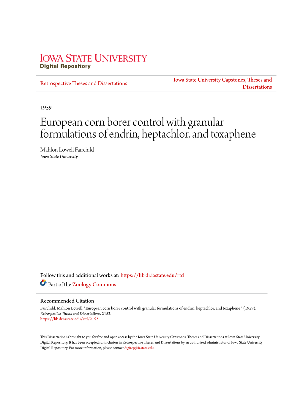 European Corn Borer Control with Granular Formulations of Endrin, Heptachlor, and Toxaphene Mahlon Lowell Fairchild Iowa State University