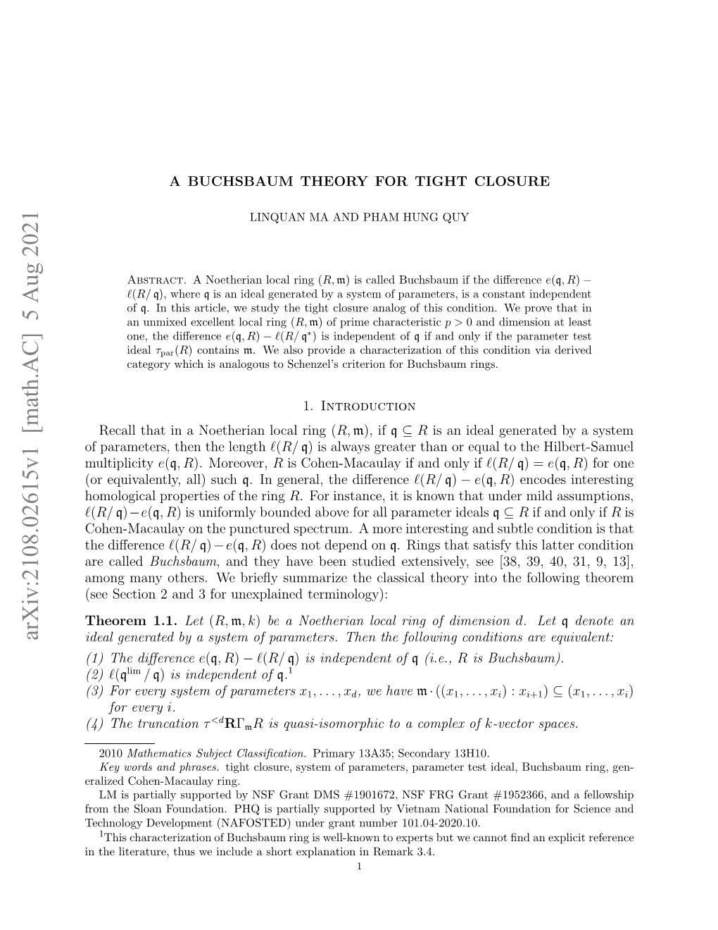 A Buchsbaum Theory for Tight Closure and Completely Answer Some Questions Raised in [30]