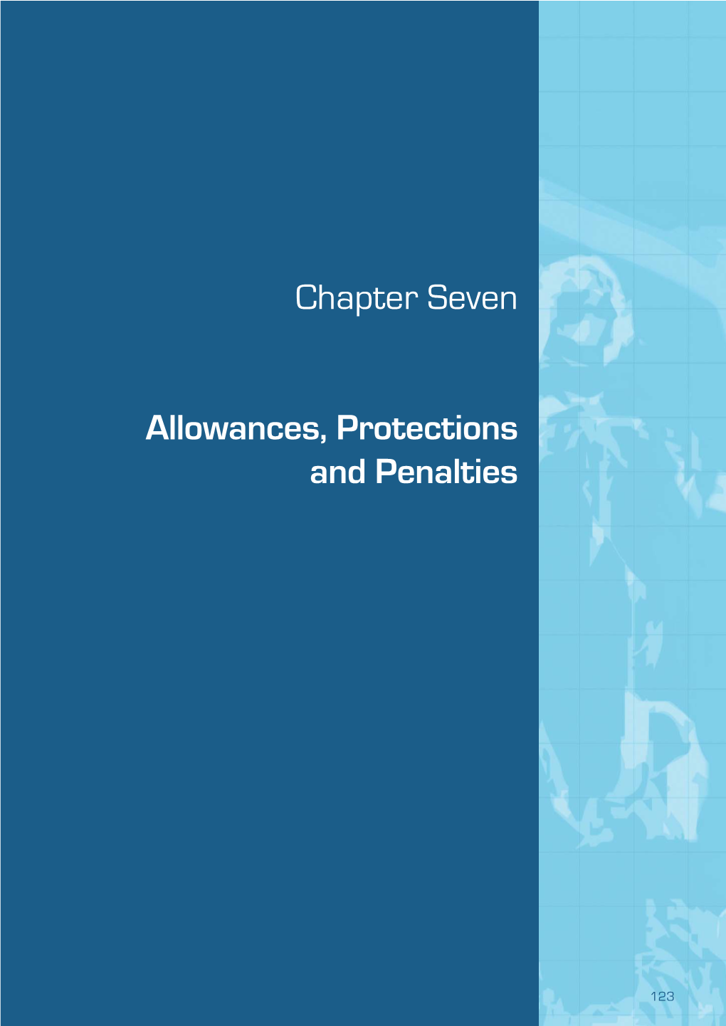 Allowances, Protections and Penalties