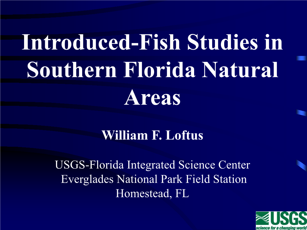 Introduced-Fish Studies in Southern Florida Natural Areas