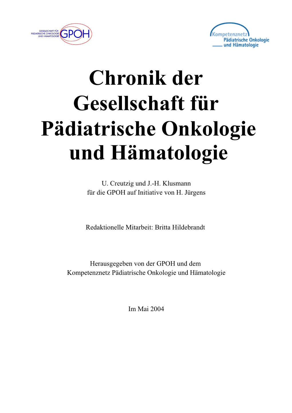 Chronik Der Gesellschaft Für Pädiatrische Onkologie Und Hämatologie