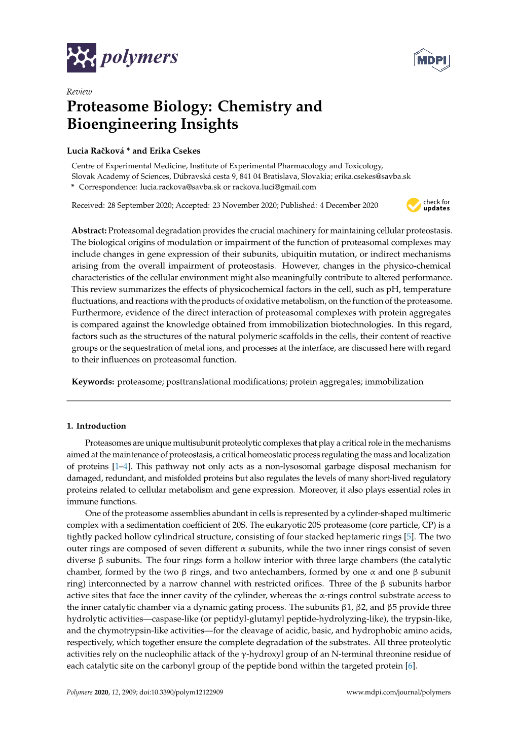 Proteasome Biology: Chemistry and Bioengineering Insights