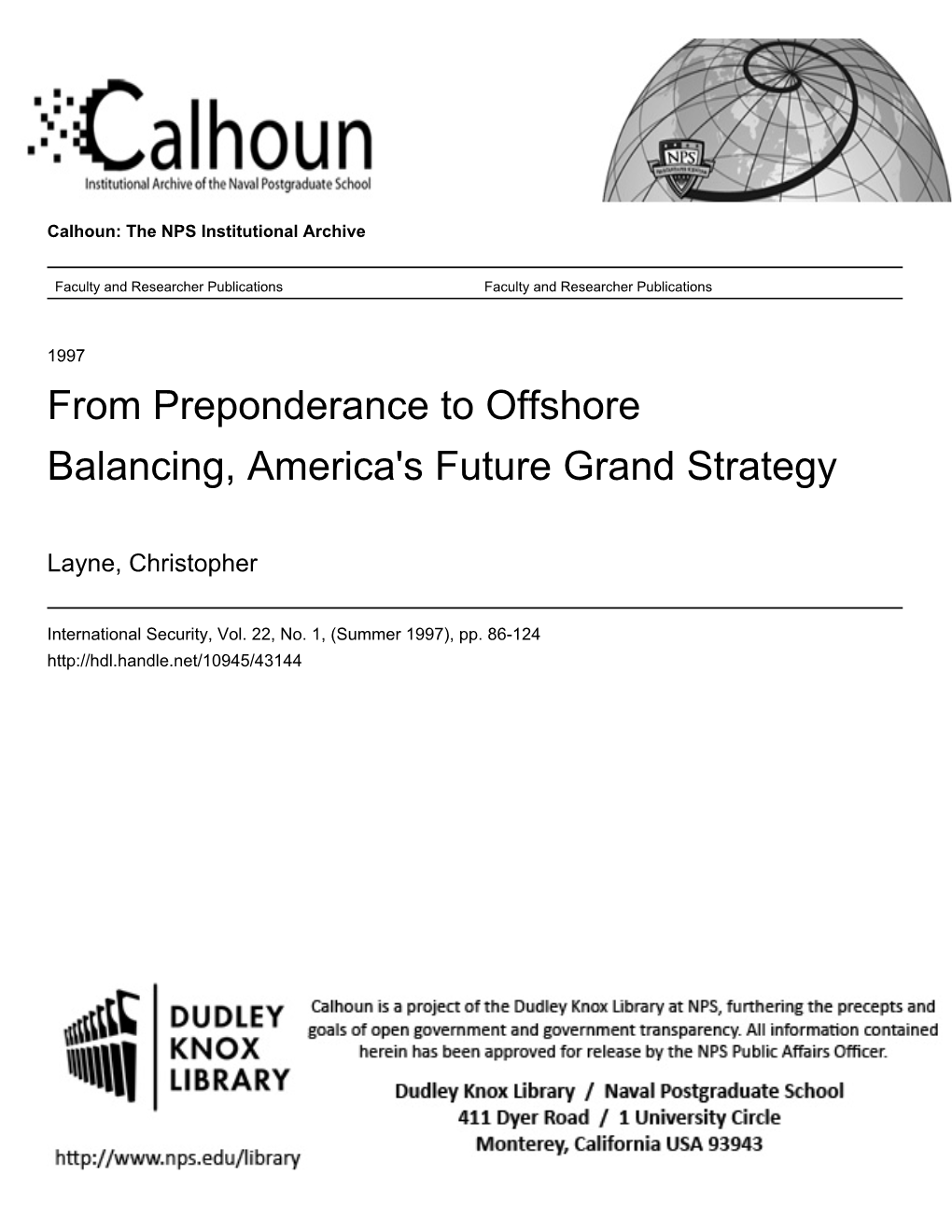 From Preponderance to Offshore Balancing, America's Future Grand Strategy