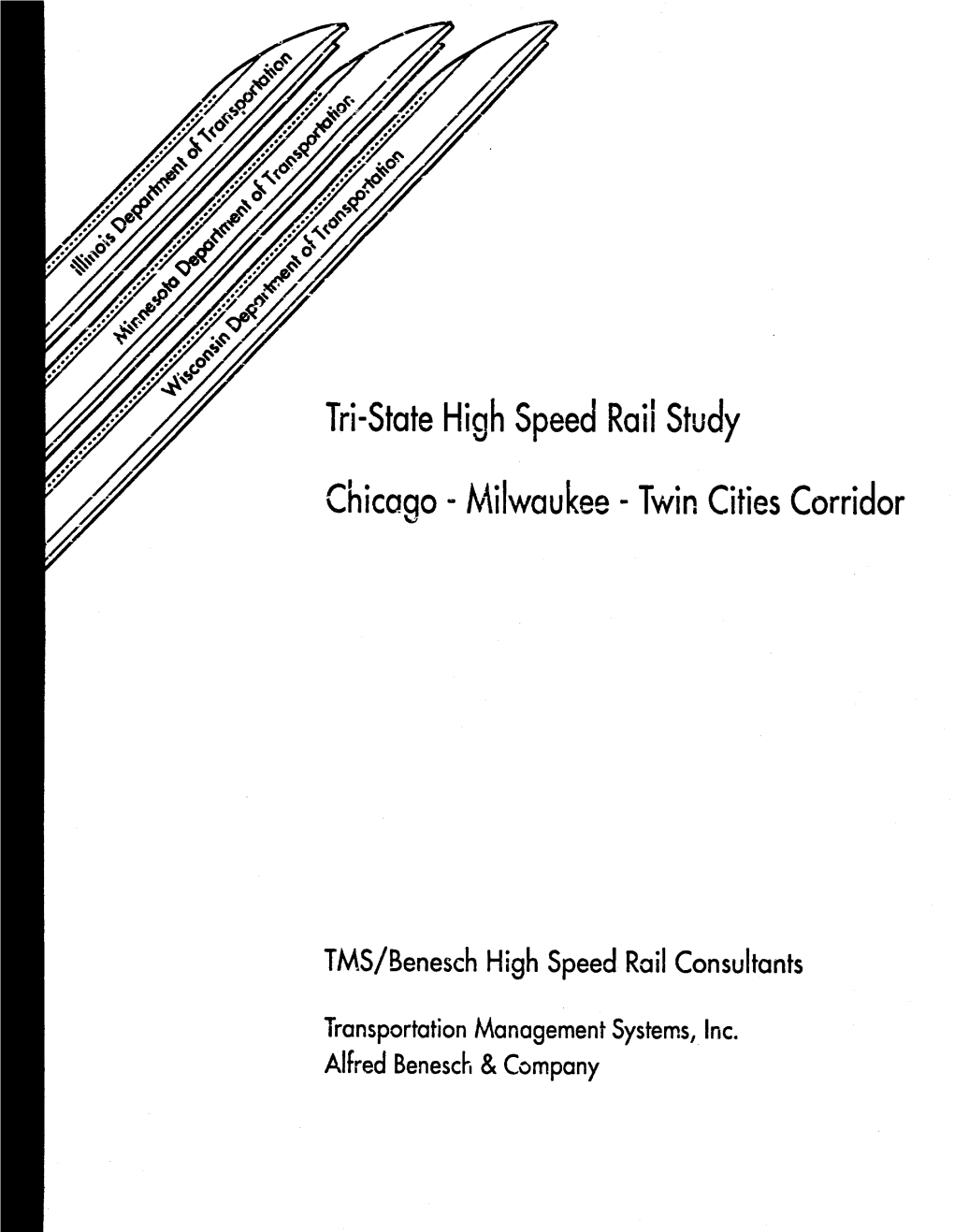 Tri-Statetiigh Speedrailstudy (%Icaqo