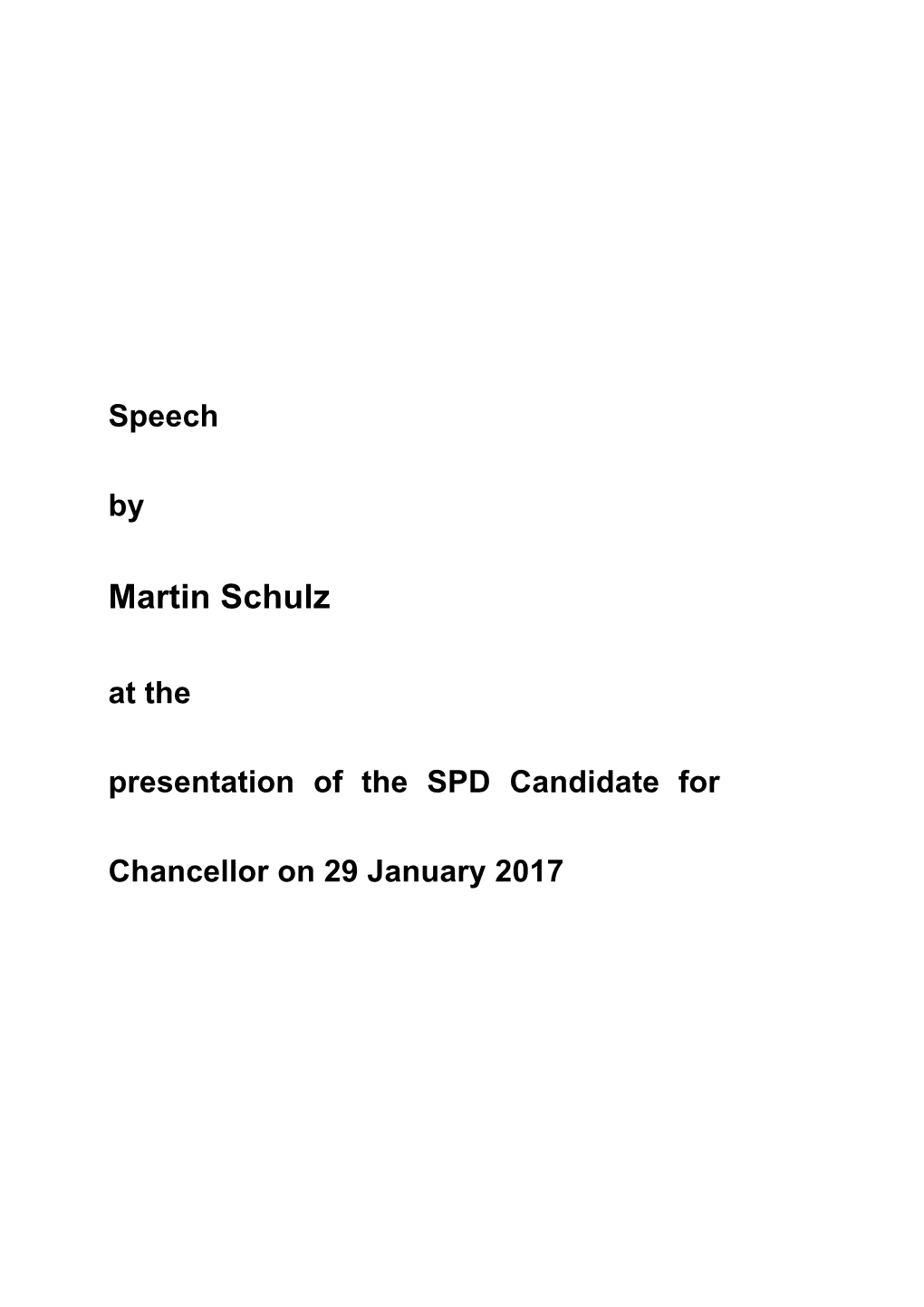 Martin Schulz at the Presentation of the SPD Candidate For