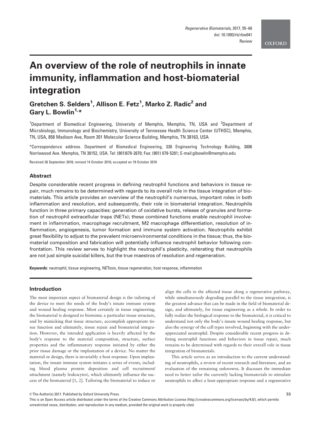 An Overview of the Role of Neutrophils in Innate Immunity, Inflammation and Host-Biomaterial Integration Gretchen S