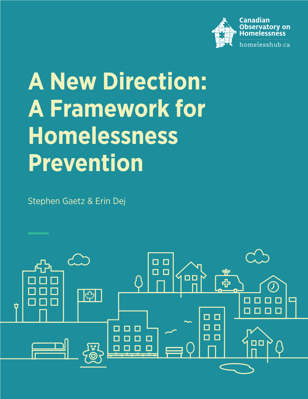 A New Direction: a Framework for Homelessness Prevention