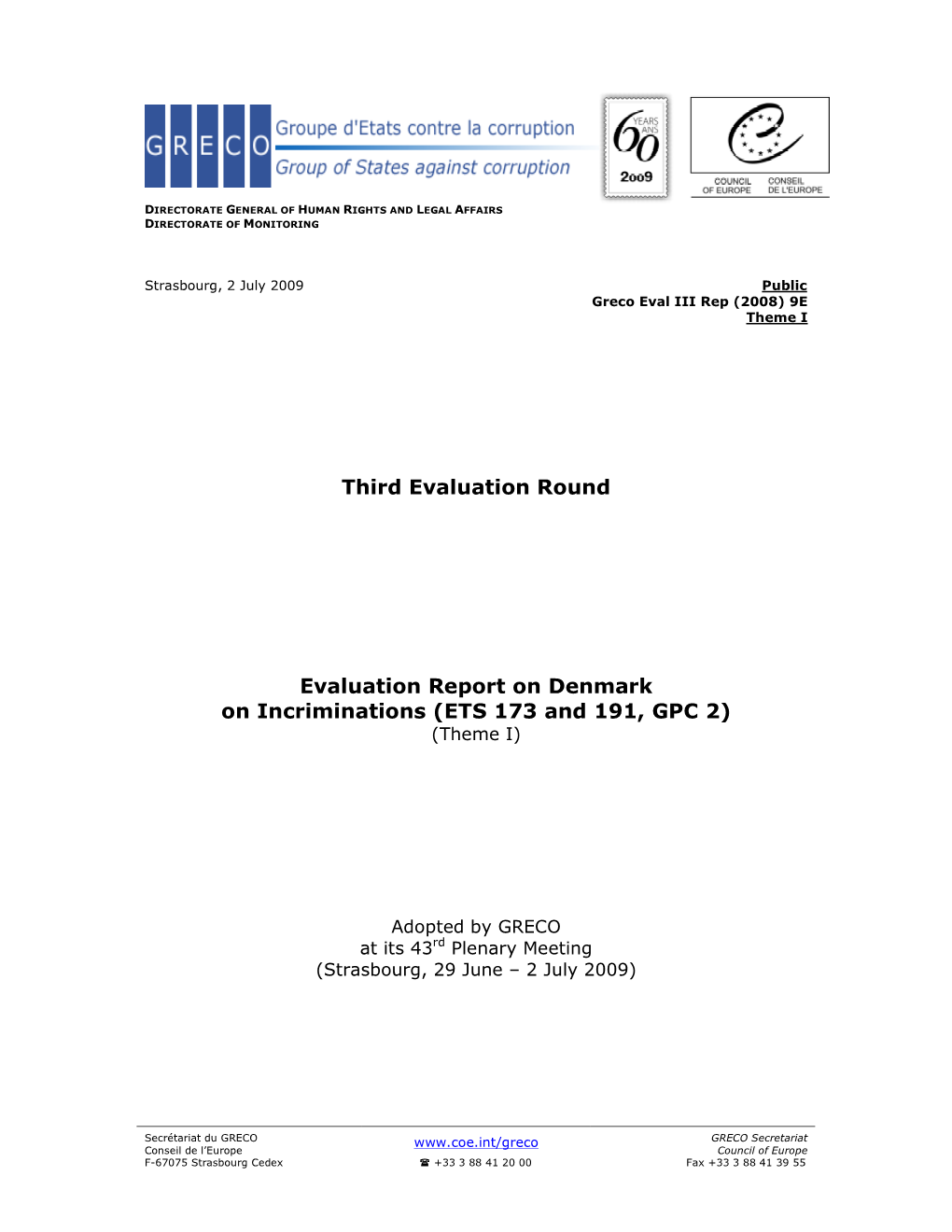 Greco Eval III Rep 2008 9E FINAL Denmark ETS173 PUBLIC