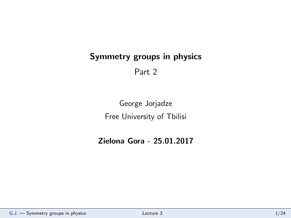 Symmetry Groups in Physics Part 2