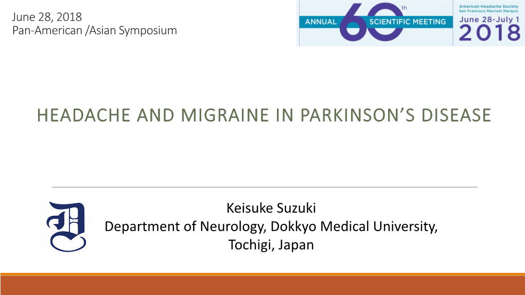 Headache and Migraine in Parkinson's Disease