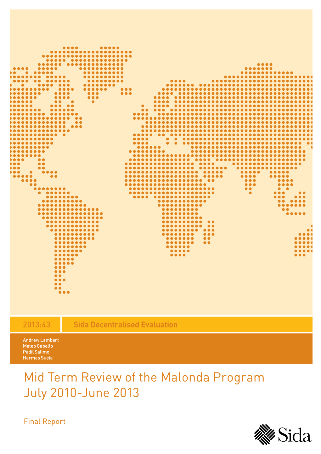 Mid Term Review of the Malonda Program July 2010-June 2013