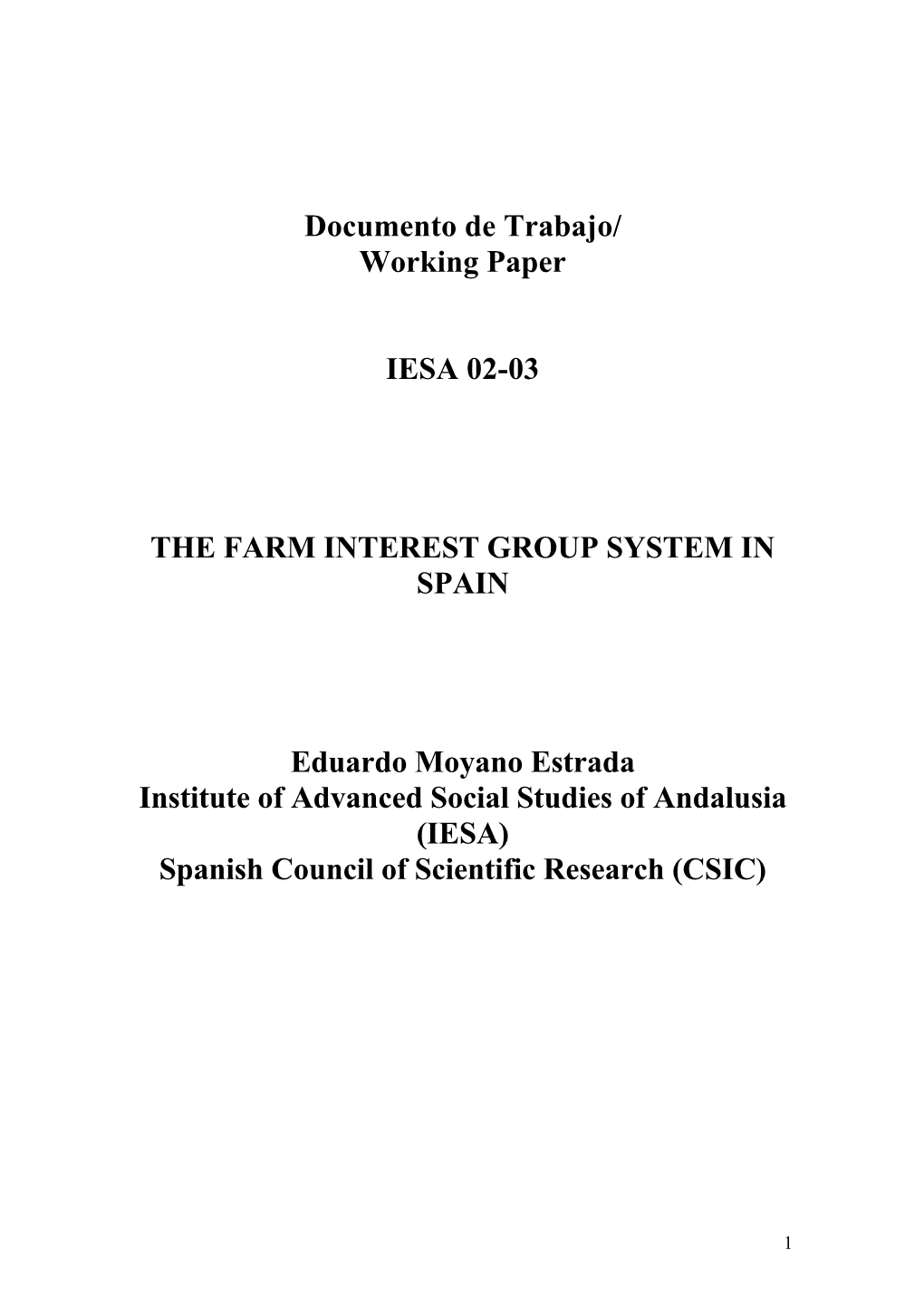 Working Paper IESA 02-03 the FARM INTEREST GROUP SYSTEM