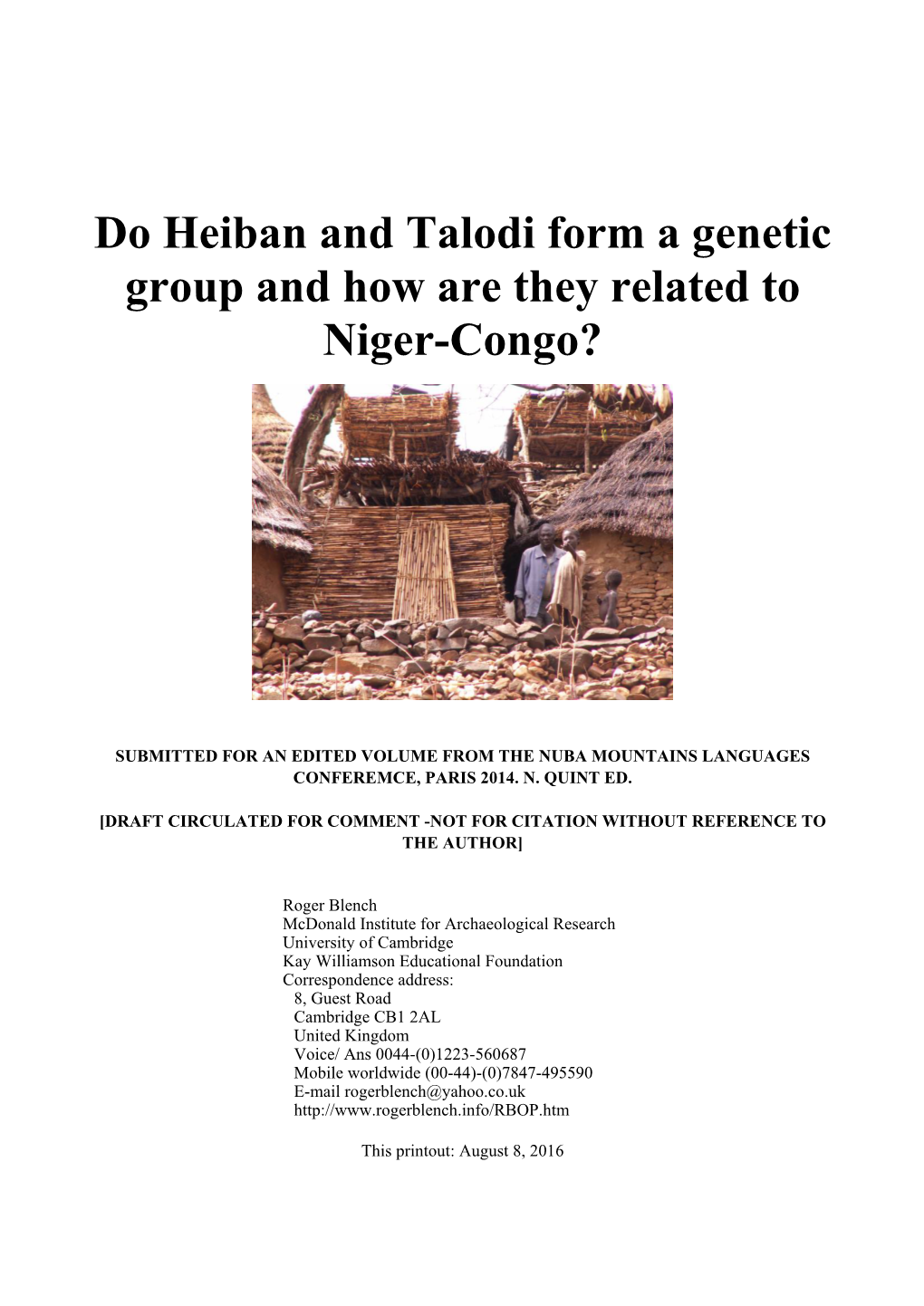 Do Heiban and Talodi Form a Genetic Group and How Are They Related to Niger-Congo?