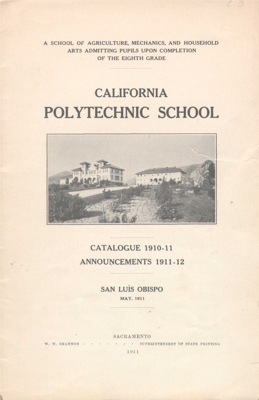 California Polytechnic School Catalogue 1910-11 Announcements