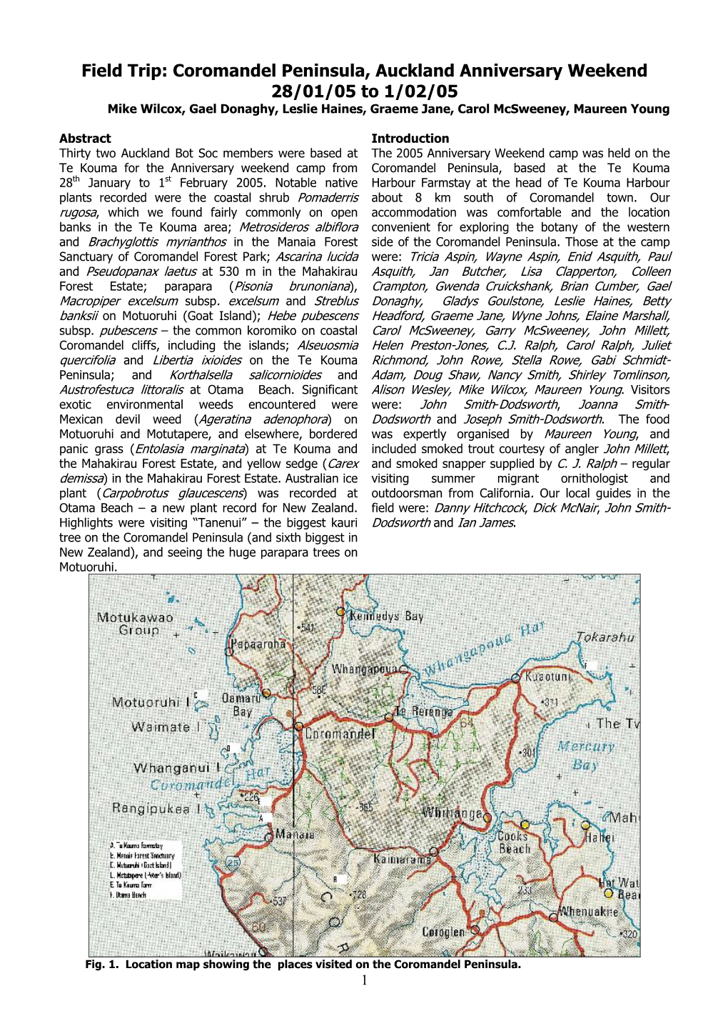 Coromandel Peninsula, Auckland Anniversary Weekend 28/01/05 to 1/02/05 Mike Wilcox, Gael Donaghy, Leslie Haines, Graeme Jane, Carol Mcsweeney, Maureen Young