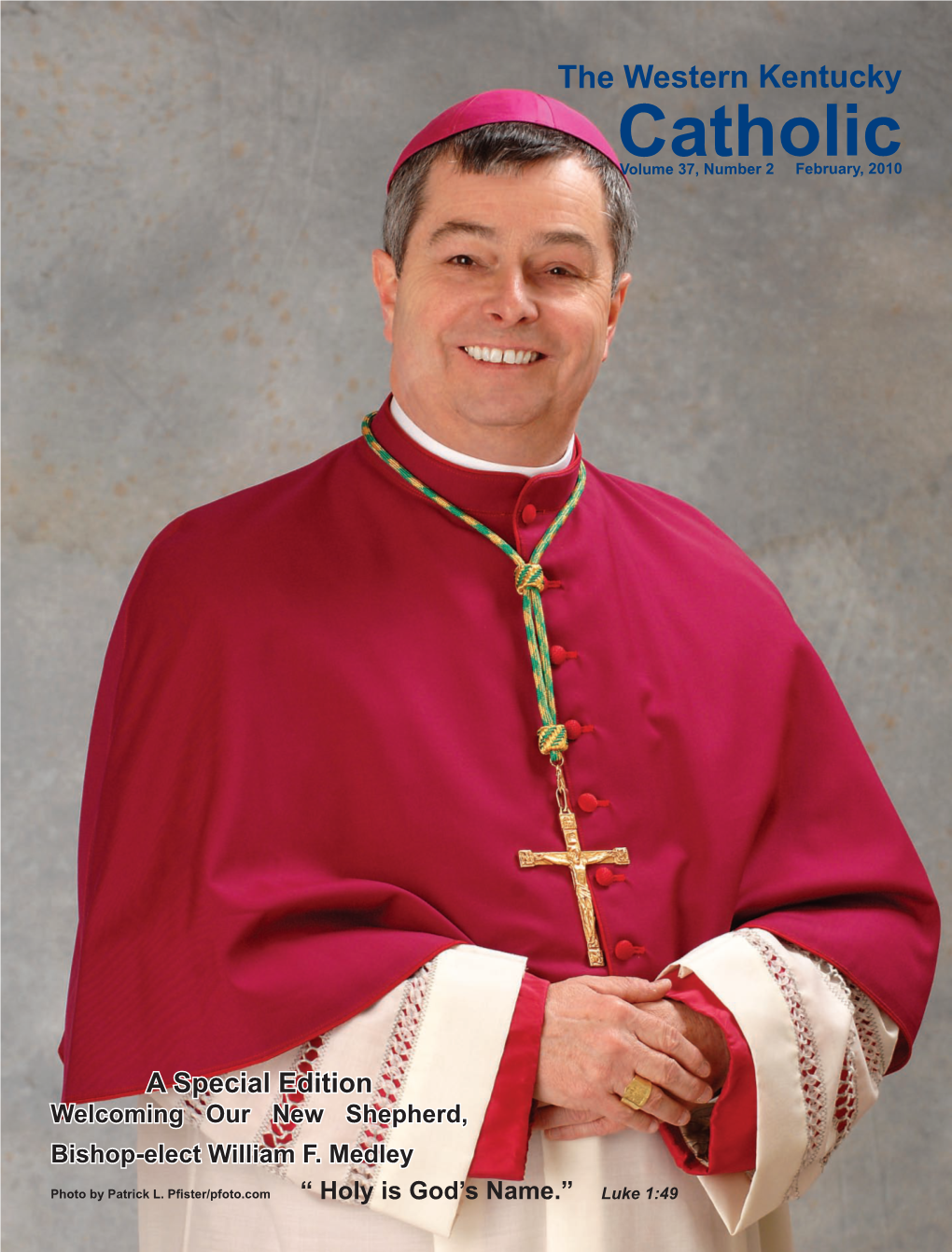 Catholicvolume 37, Number 2 February, 2010