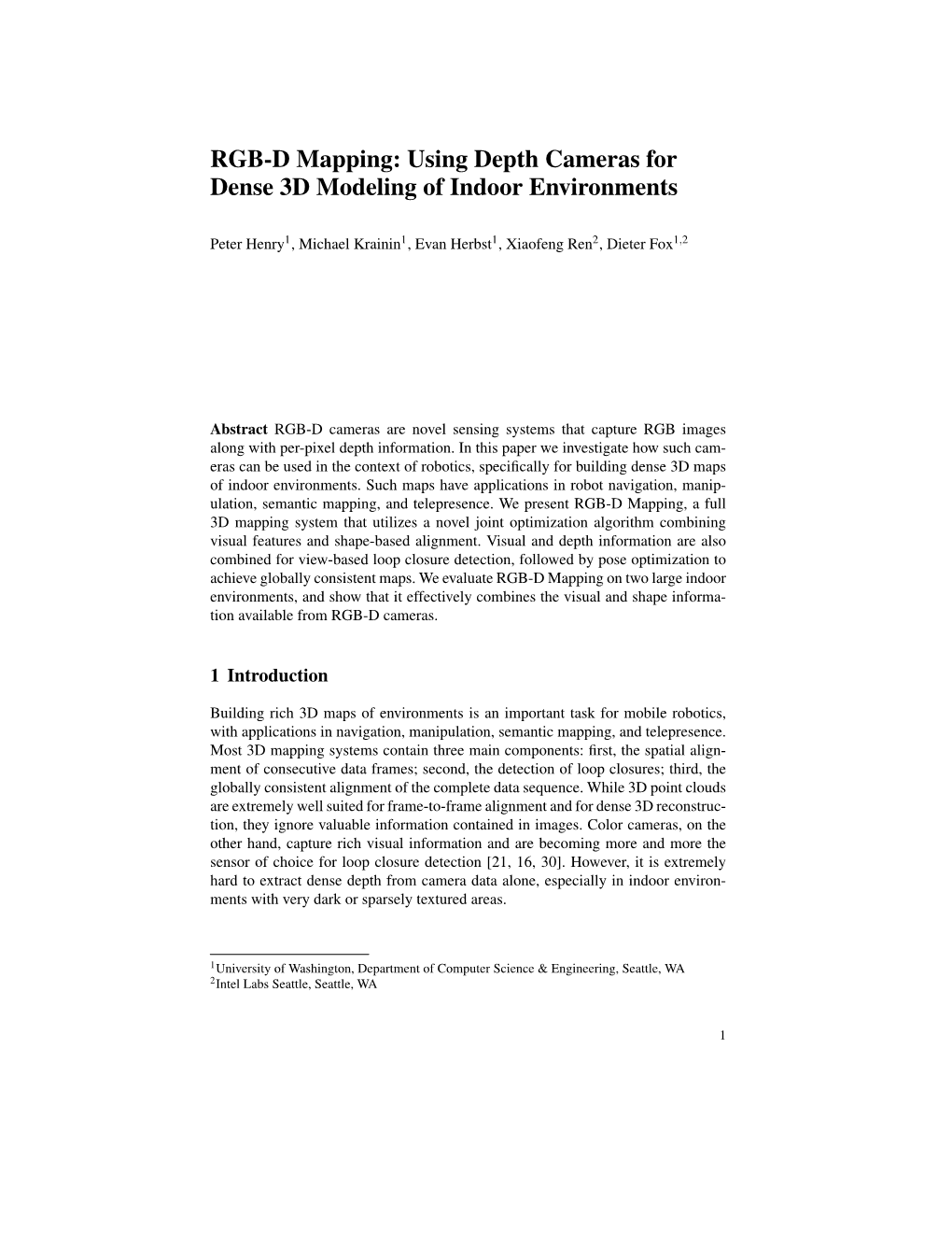 Using Depth Cameras for Dense 3D Modeling of Indoor Environments