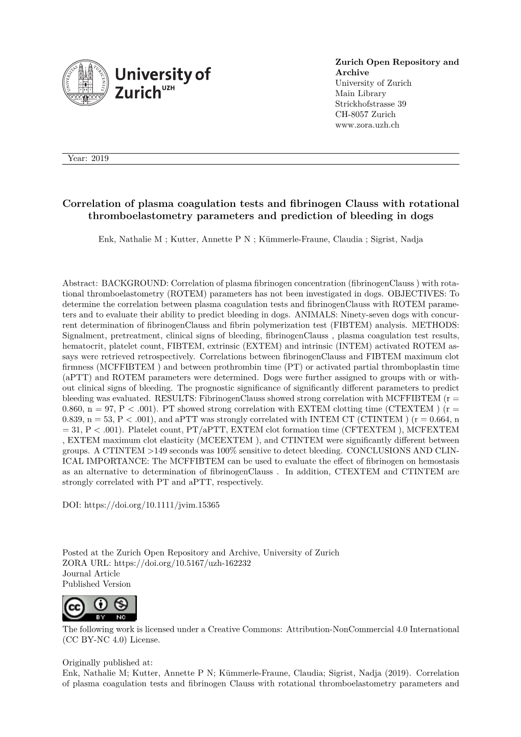 Correlation of Plasma Coagulation Tests and Fibrinogenclauss with Rotational Thromboelastometry Parameters and Prediction of Bleeding in Dogs