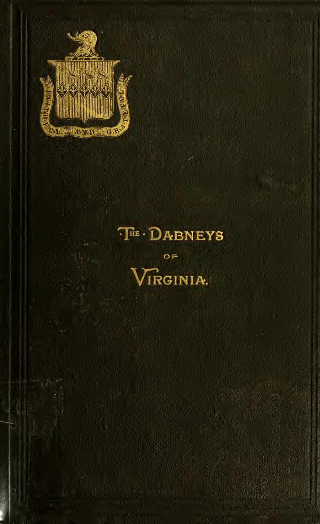 Sketch of the Dabneys of Virginia, with Some of Their Family Records